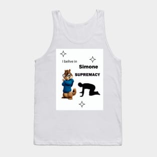 I belive in simone supremacy Tank Top